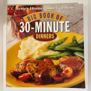 Big Book of 30-Minute Dinners (Better Homes and Gardens Test Kitchen Cookbook